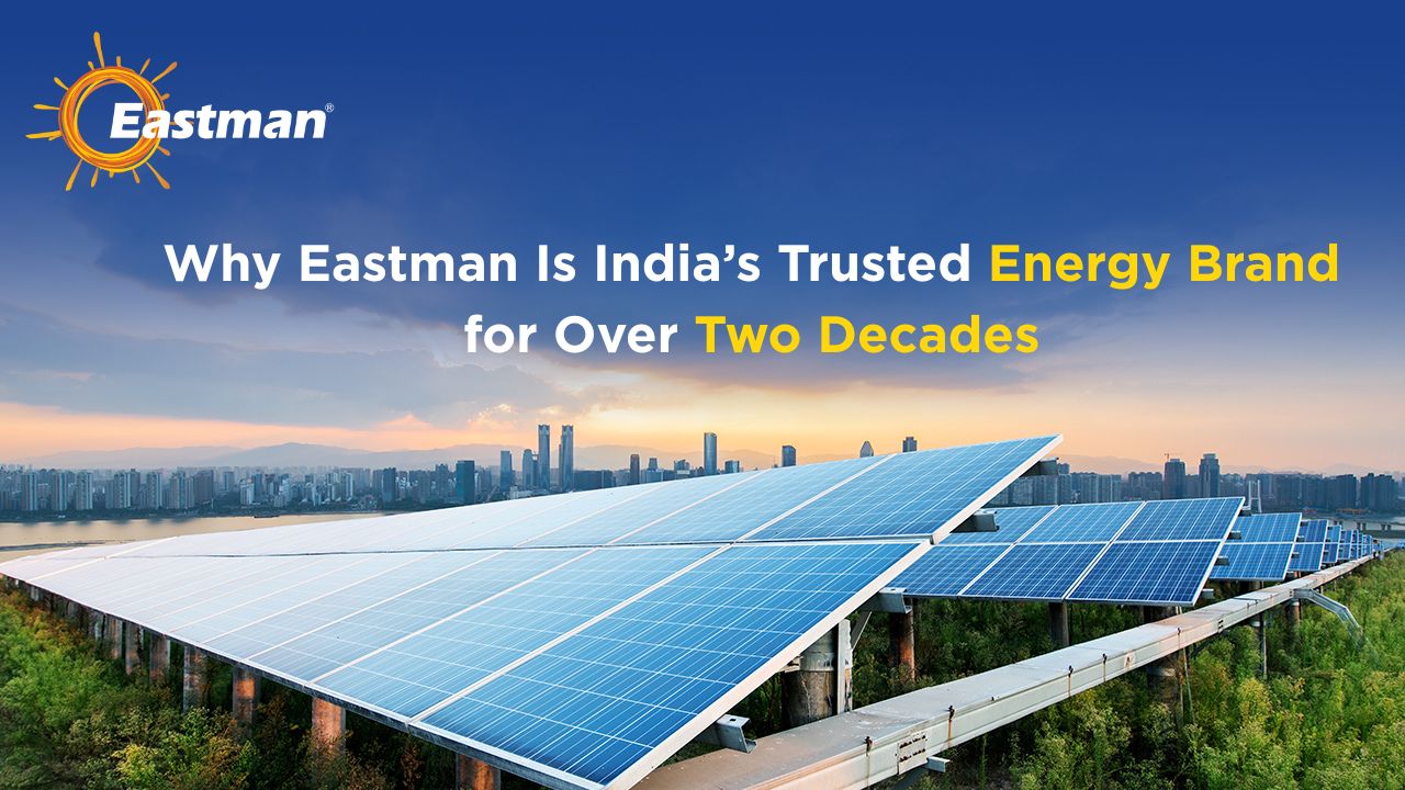 Why Eastman Is India’s Trusted Energy Brand for Over Two Decades 